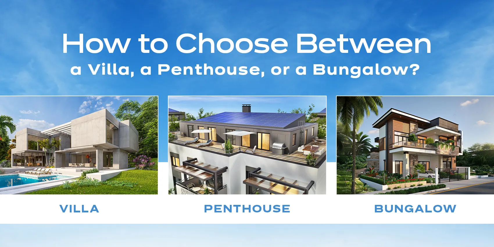 How to Choose Between a Villa, Penthouse, or Bungalow in Ahmedabad